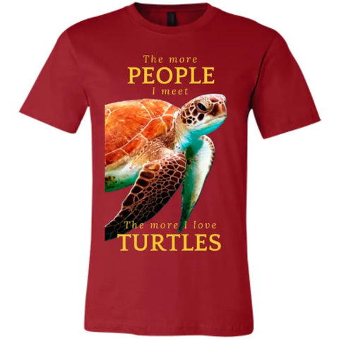 T-Shirts - "The More People I Meet" Unisex Turtle T-shirt (multiple Colors)
