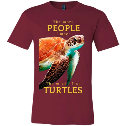 T-Shirts - "The More People I Meet" Unisex Turtle T-shirt (multiple Colors)